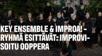 Kamarikuoro Key Ensemble ja Improa!-ryhmä esittävät: Improvisoitu ooppera | Fuuga